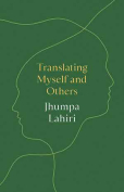 The cover to Translating Myself and Others by Jhumpa Lahiri